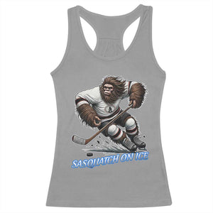 Sasquatch On Ice Racerback Tank Top Funny Bigfoot Hockey Player Gift TS12 Sport Gray Print Your Wear