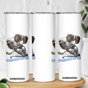Sasquatch On Ice Skinny Tumbler Funny Bigfoot Hockey Player Gift TS12 Print Your Wear
