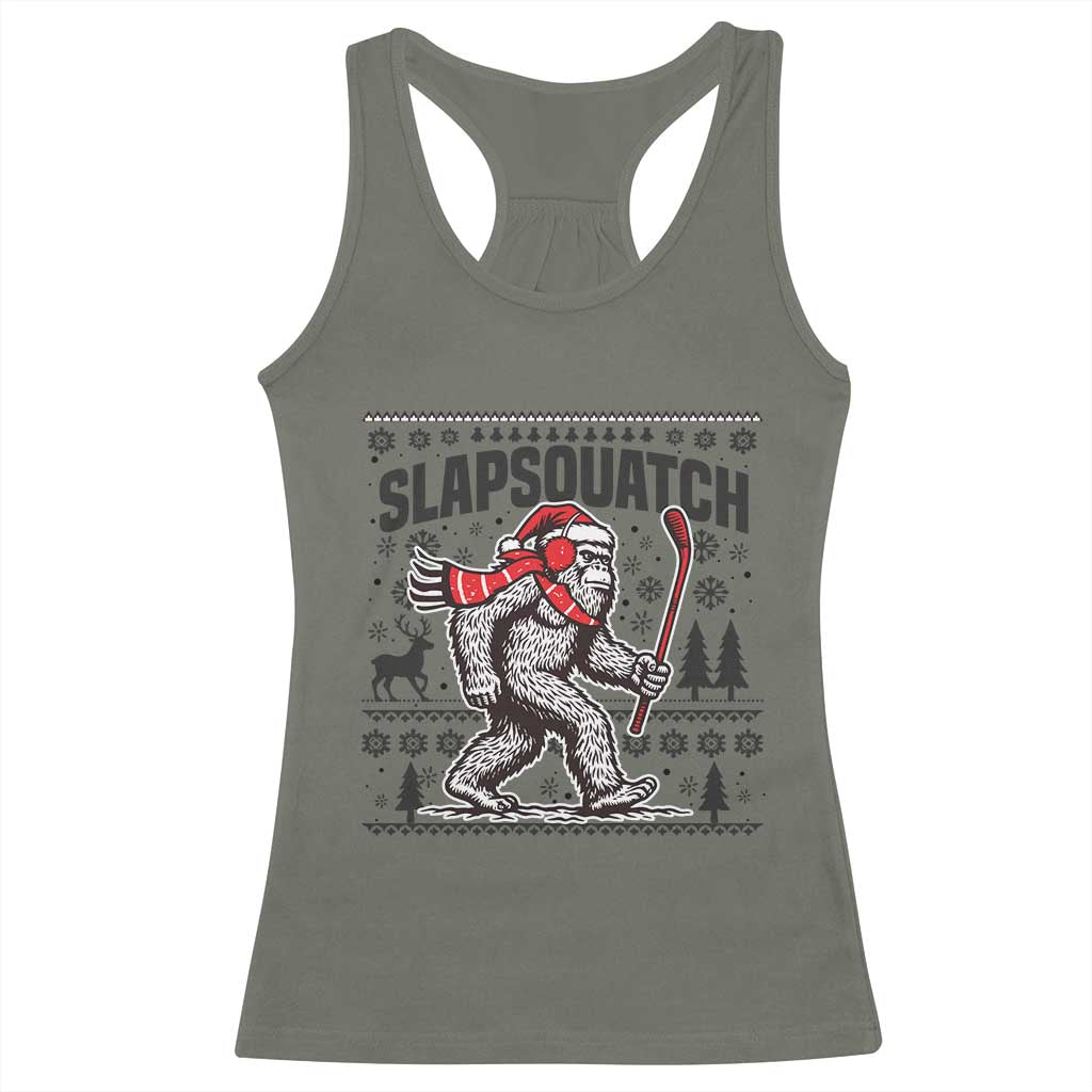 Slapsquatch Hockey Player Racerback Tank Top Funny Bigfoot Ugly Christmas Gift TS12 Military Green Print Your Wear