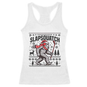 Slapsquatch Hockey Player Racerback Tank Top Funny Bigfoot Ugly Christmas Gift TS12 White Print Your Wear
