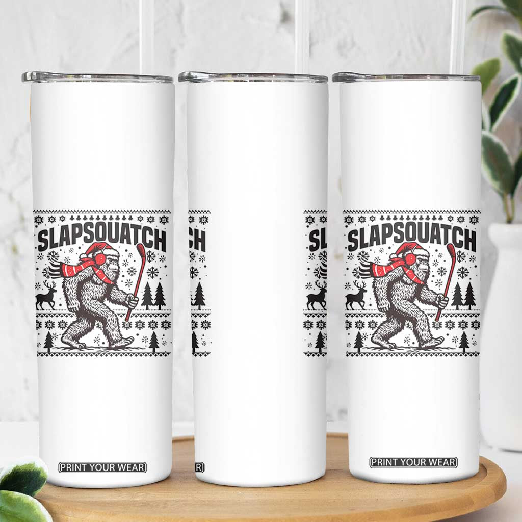 Slapsquatch Hockey Player Skinny Tumbler Funny Bigfoot Ugly Christmas Gift TS12 Print Your Wear