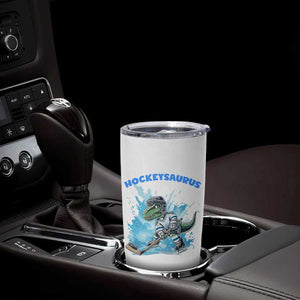 Hockeysaurus Tumbler Cup Funny Dinosaur Playing Ice Hockey Gift TS12 Print Your Wear