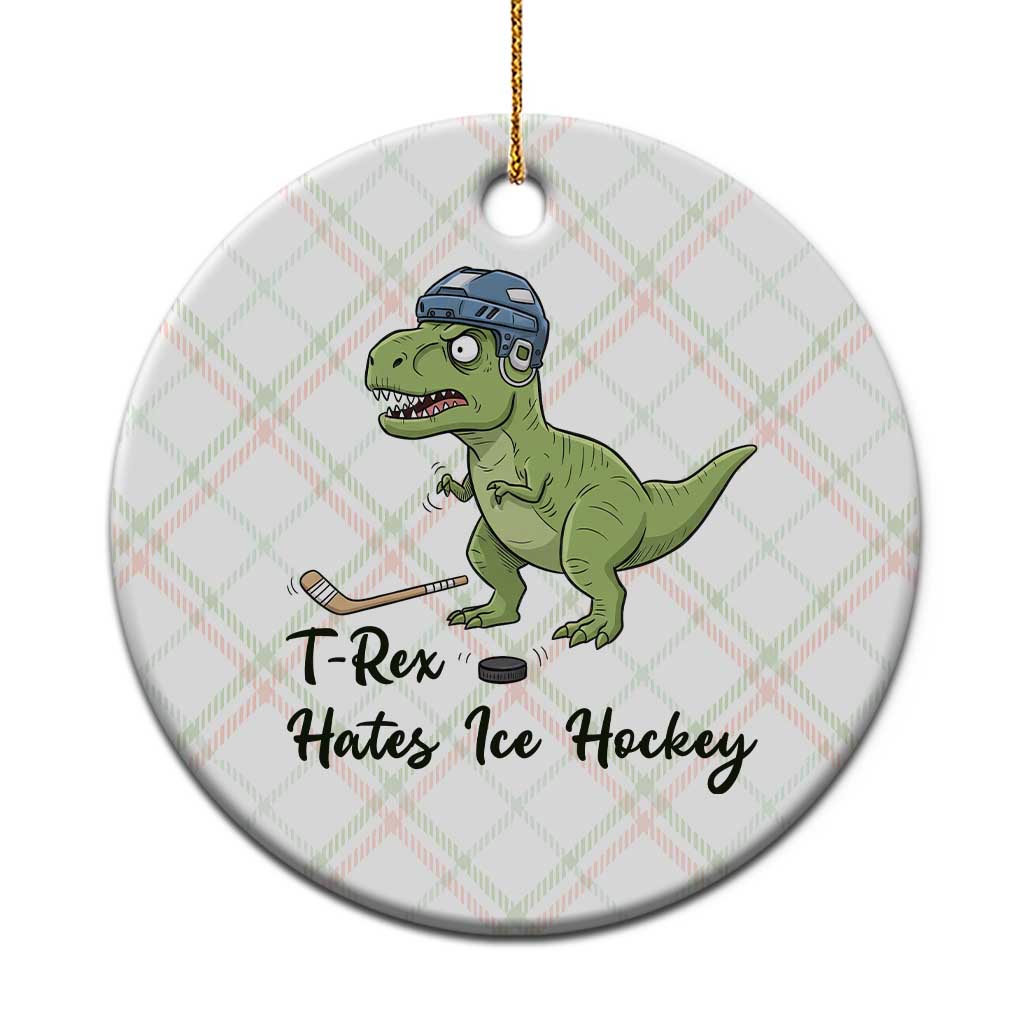 Dino Hates Ice Hockey Ceramic Ornament Funny Ice Sports Dinosaur Gift TS12 1pc Christmas Plaid Print Your Wear