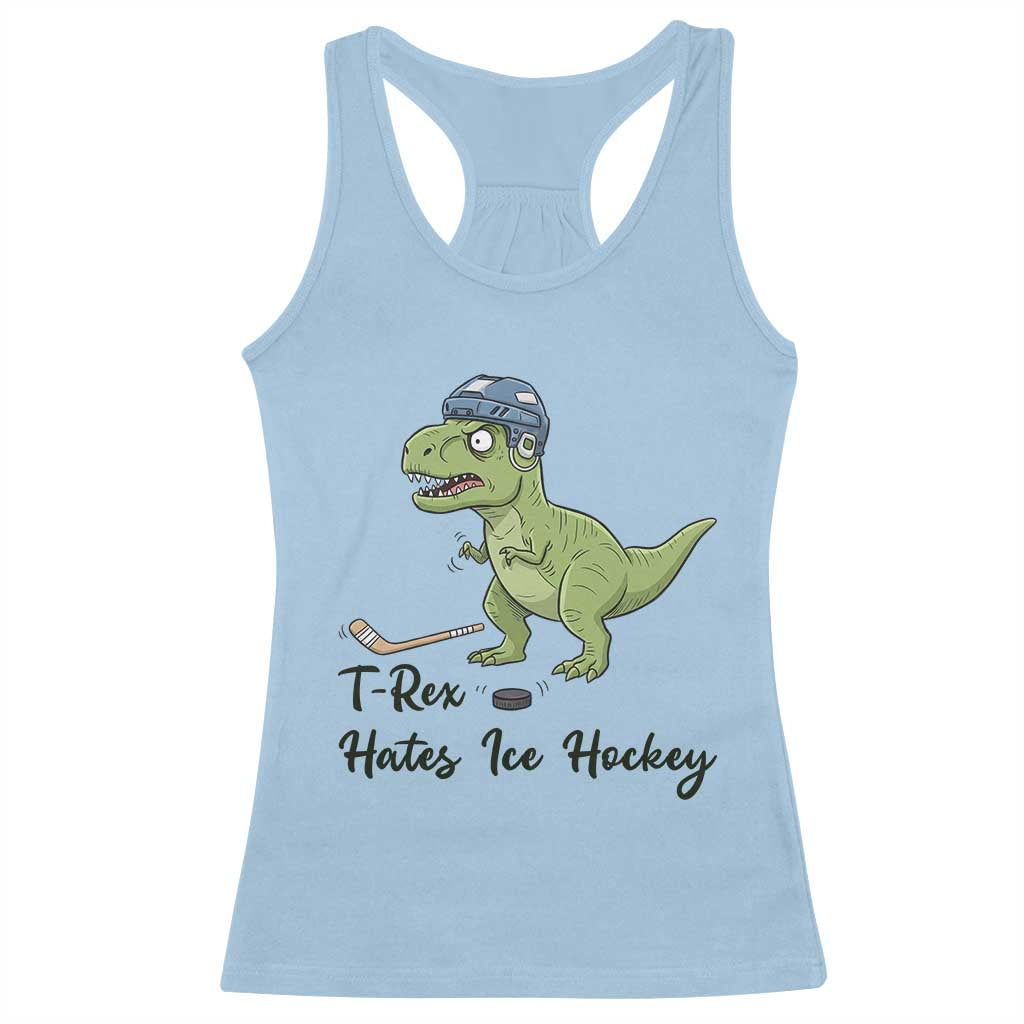 Dino Hates Ice Hockey Racerback Tank Top Funny Ice Sports Dinosaur Gift TS12 Light Blue Print Your Wear