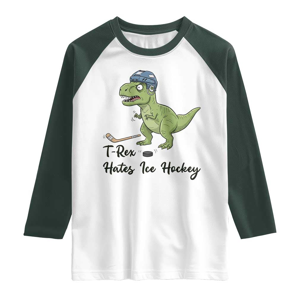 Dino Hates Ice Hockey Raglan Shirt Funny Ice Sports Dinosaur Gift TS12 White Dark Forest Green Print Your Wear