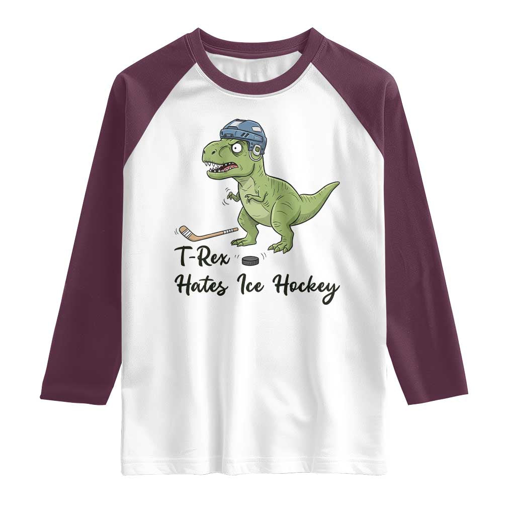 Dino Hates Ice Hockey Raglan Shirt Funny Ice Sports Dinosaur Gift TS12 White Maroon Print Your Wear