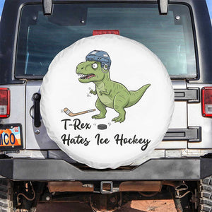 Dino Hates Ice Hockey Spare Tire Cover Funny Ice Sports Dinosaur Gift TS12 No hole White Print Your Wear