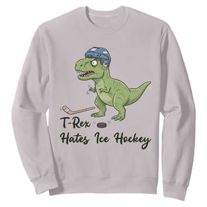 Dino Hates Ice Hockey Sweatshirt Funny Ice Sports Dinosaur Gift TS12 Ice Gray Print Your Wear
