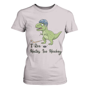 Dino Hates Ice Hockey T Shirt For Women Funny Ice Sports Dinosaur Gift TS12 Ice Gray Print Your Wear
