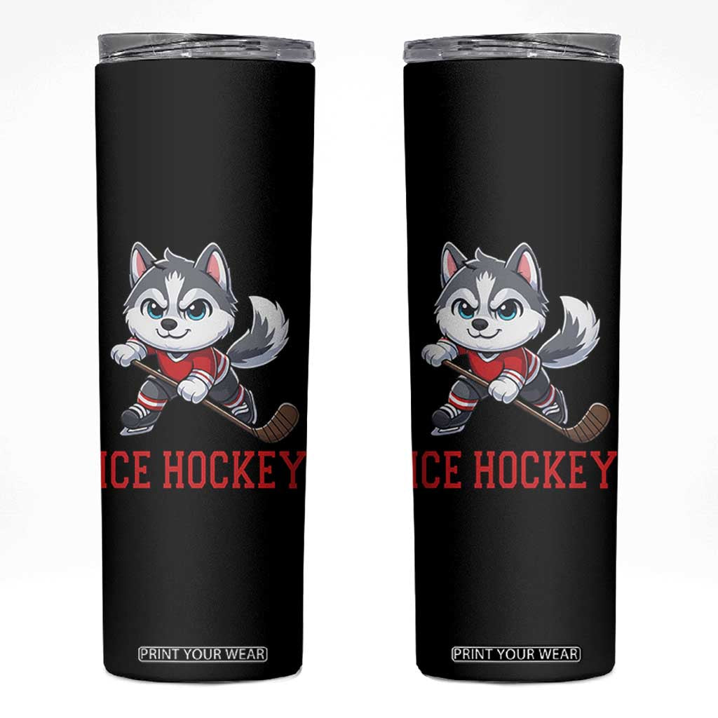 Funny Husky Playing Ice Hockey Skinny Tumbler Gift For Dog Lovers TS12 Black Print Your Wear