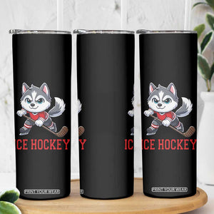 Funny Husky Playing Ice Hockey Skinny Tumbler Gift For Dog Lovers TS12 Print Your Wear