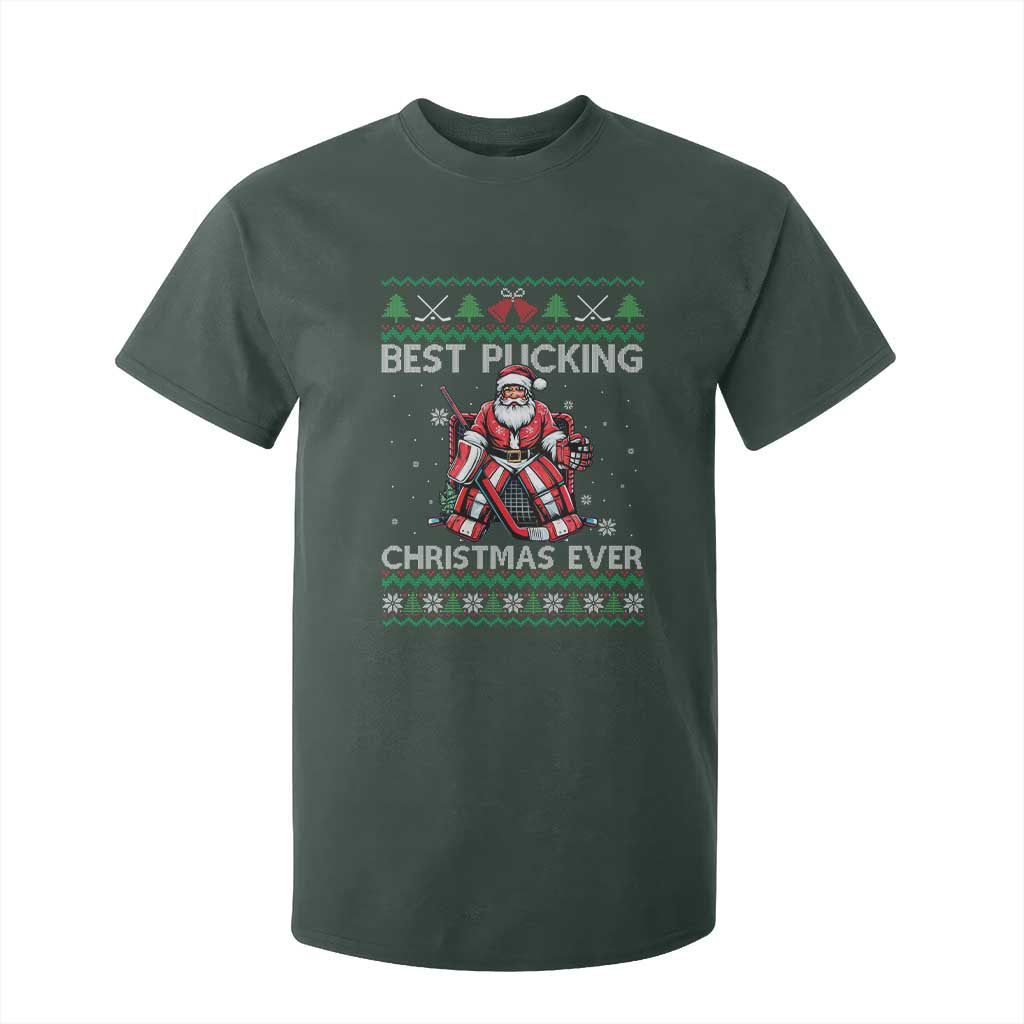 Best Pucking Christmas Ever T Shirt For Kid Santa Hockey Goalie Ugly Sweater Gift TS12 Dark Forest Green Print Your Wear