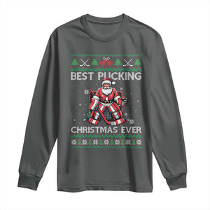 Best Pucking Christmas Ever Long Sleeve Shirt Santa Hockey Goalie Ugly Sweater Gift TS12 Dark Heather Print Your Wear