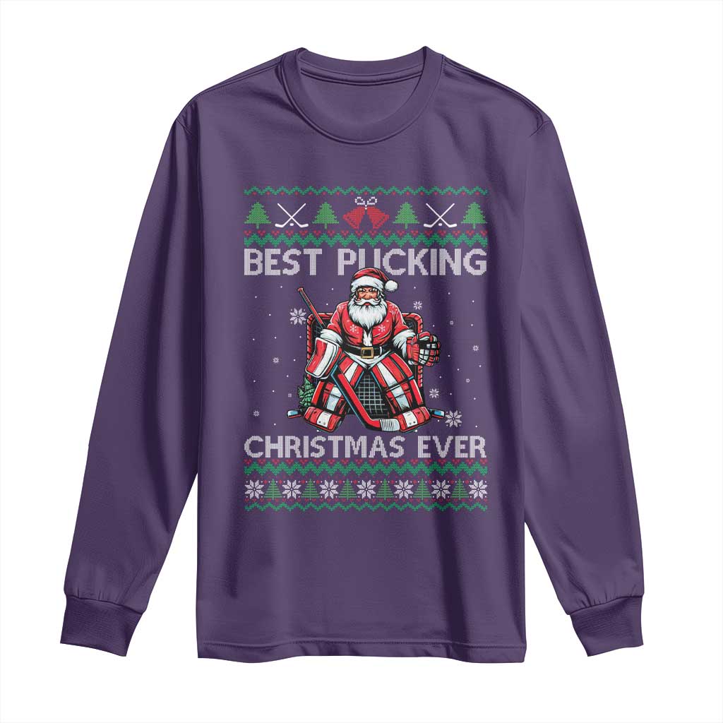 Best Pucking Christmas Ever Long Sleeve Shirt Santa Hockey Goalie Ugly Sweater Gift TS12 Purple Print Your Wear