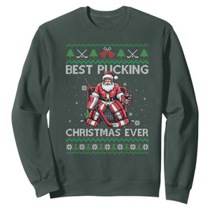 Best Pucking Christmas Ever Sweatshirt Santa Hockey Goalie Ugly Sweater Gift TS12 Dark Forest Green Print Your Wear