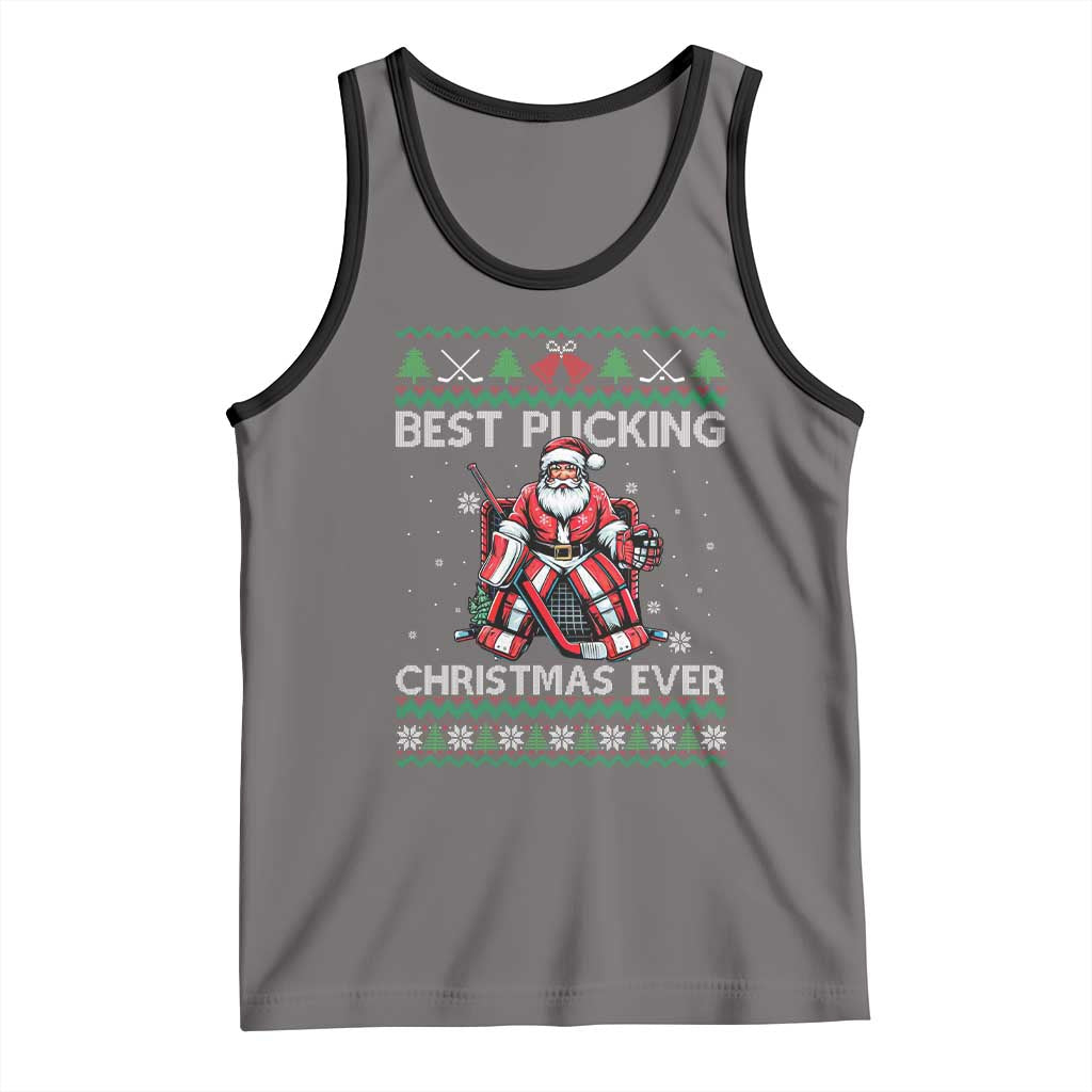 Best Pucking Christmas Ever Tank Top Santa Hockey Goalie Ugly Sweater Gift TS12 Deep Heather Black Print Your Wear