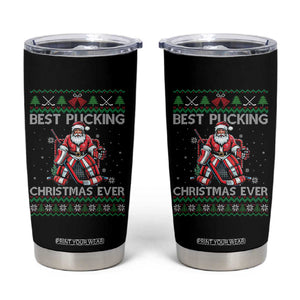 Best Pucking Christmas Ever Tumbler Cup Santa Hockey Goalie Ugly Sweater Gift TS12 Black Print Your Wear