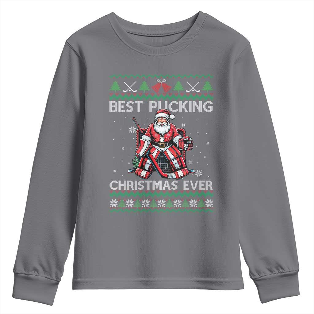 Best Pucking Christmas Ever Youth Sweatshirt Santa Hockey Goalie Ugly Sweater Gift TS12 Charcoal Print Your Wear
