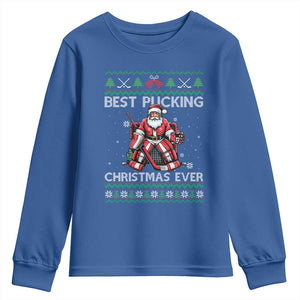 Best Pucking Christmas Ever Youth Sweatshirt Santa Hockey Goalie Ugly Sweater Gift TS12 Royal Blue Print Your Wear