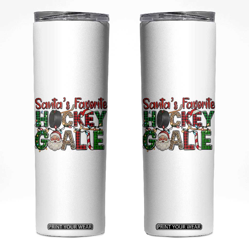 Santa Favorite Hockey Goalie Skinny Tumbler Funny Christmas Gift TS12 White Print Your Wear