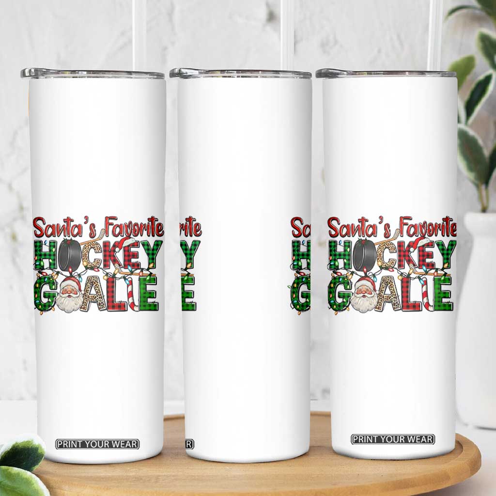 Santa Favorite Hockey Goalie Skinny Tumbler Funny Christmas Gift TS12 Print Your Wear