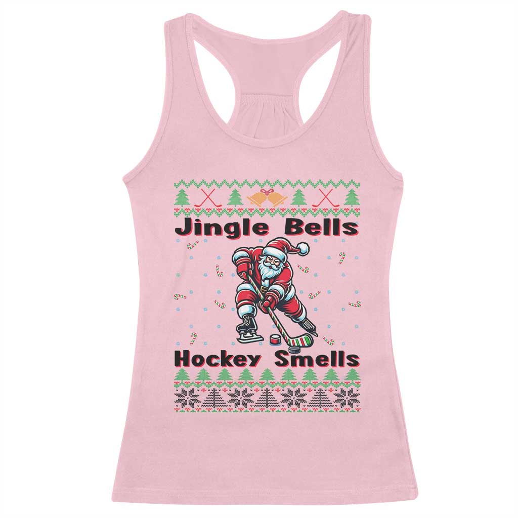 Ugly Christmas Sweater Santa Playing Hockey Racerback Tank Top Jingle Bells Hockey Smells TS12 Light Pink Print Your Wear