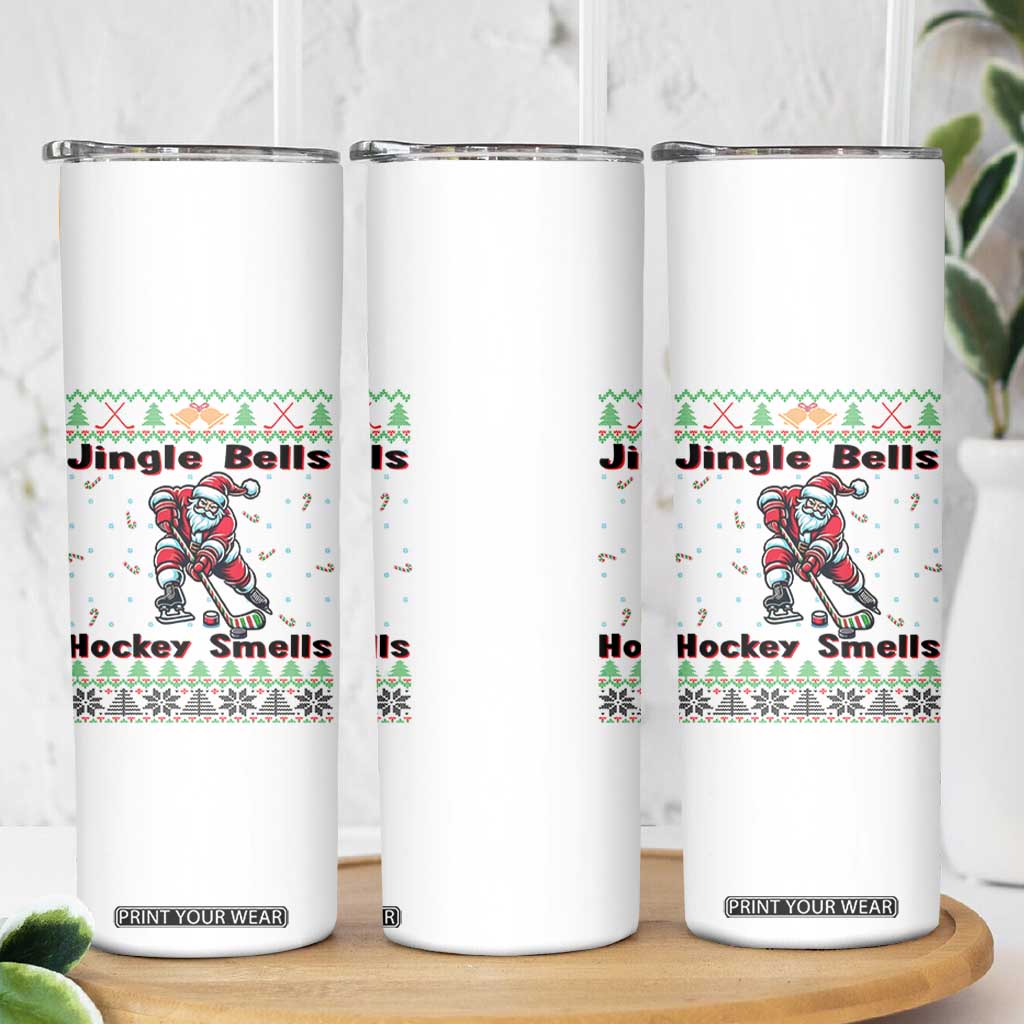 Ugly Christmas Sweater Santa Playing Hockey Skinny Tumbler Jingle Bells Hockey Smells TS12 Print Your Wear