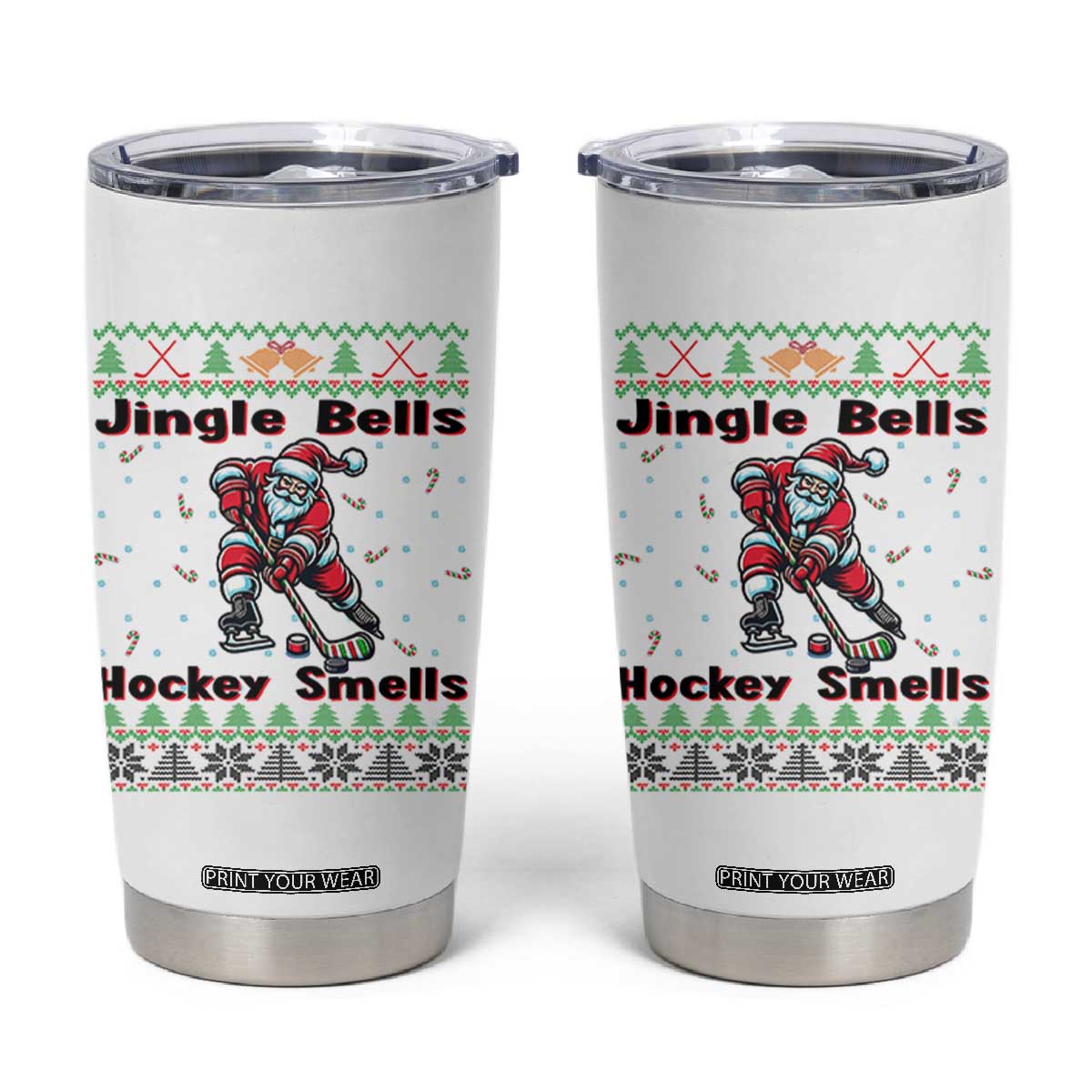 Ugly Christmas Sweater Santa Playing Hockey Tumbler Cup Jingle Bells Hockey Smells TS12 White Print Your Wear