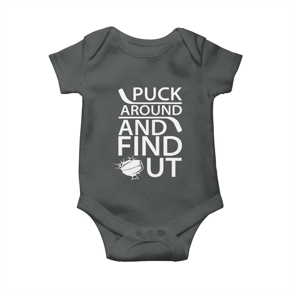 Puck Around And Find Out Baby Onesie Hockey Lover Gift TS12 Dark Heather Print Your Wear
