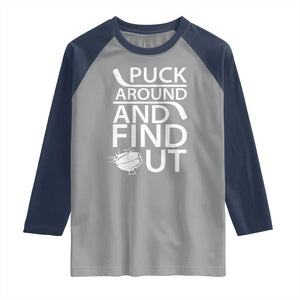 Puck Around And Find Out Raglan Shirt Hockey Lover Gift TS12 Sport Gray Navy Print Your Wear