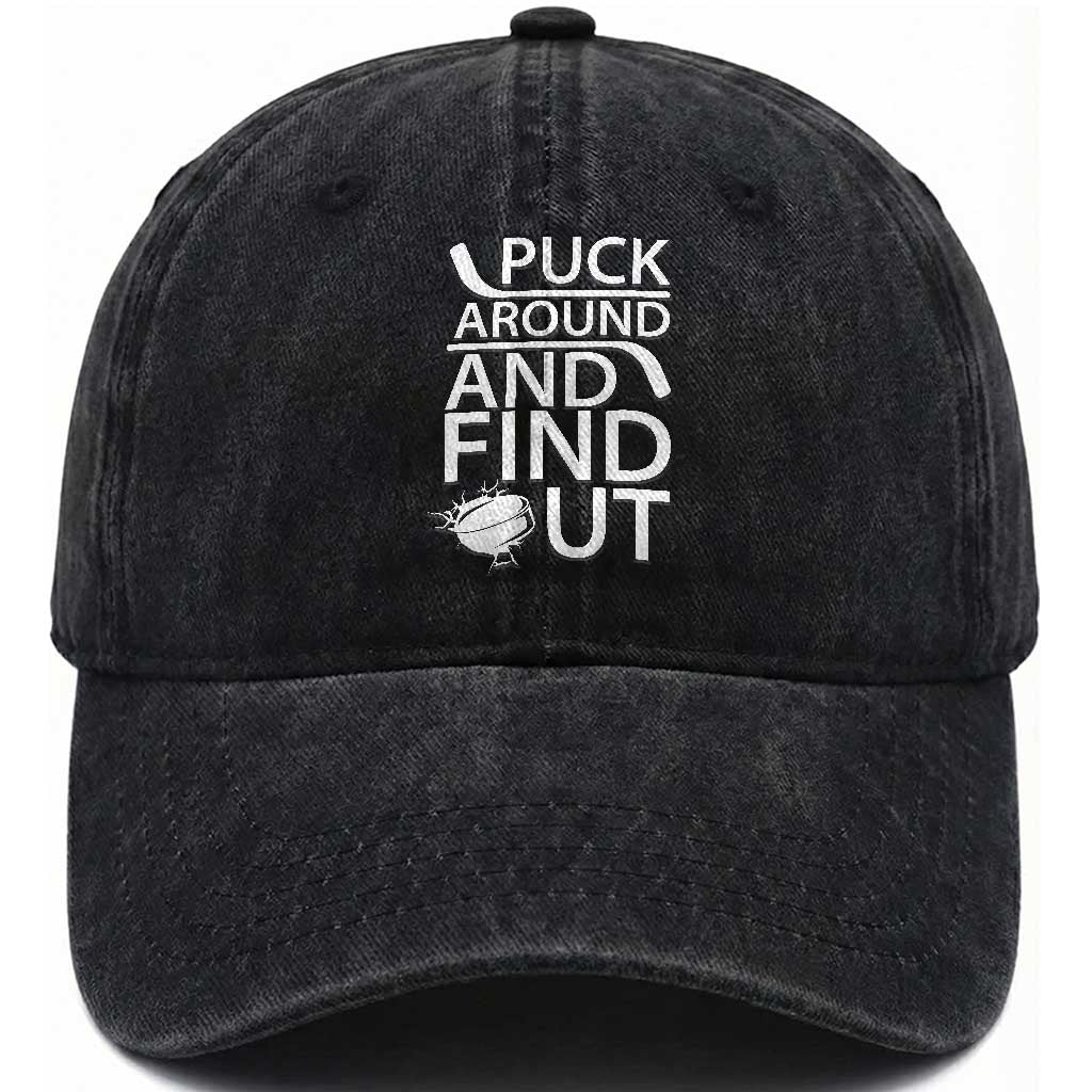 Puck Around And Find Out Washed Cotton Baseball Cap Hockey Lover Gift TS12 Print Your Wear