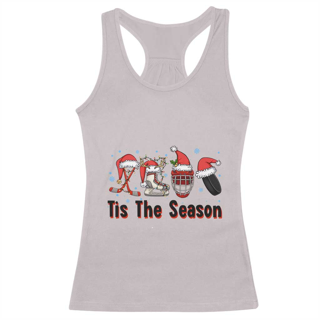 Funny Ice Hockey Christmas Gift Racerback Tank Top Tis The Season TS12 Ice Gray Print Your Wear