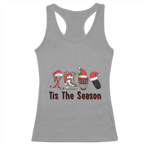 Funny Ice Hockey Christmas Gift Racerback Tank Top Tis The Season TS12 Sport Gray Print Your Wear