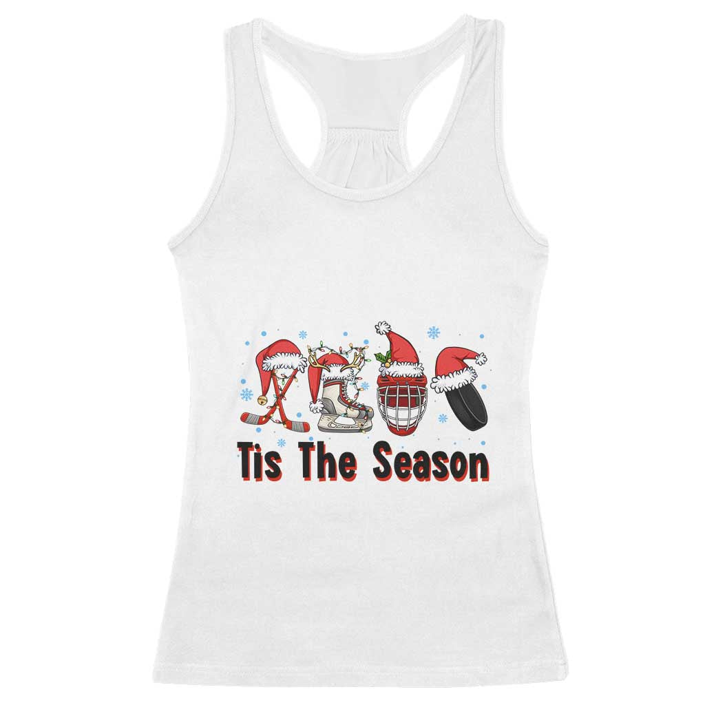 Funny Ice Hockey Christmas Gift Racerback Tank Top Tis The Season TS12 White Print Your Wear