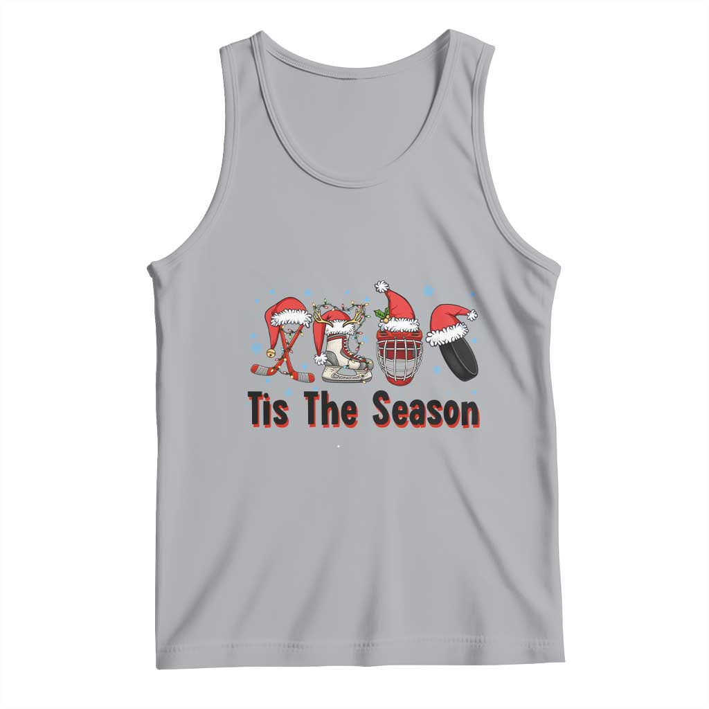 Funny Ice Hockey Christmas Gift Tank Top Tis The Season TS12 Athletic Heather Print Your Wear