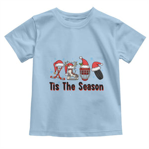 Funny Ice Hockey Christmas Gift Toddler T Shirt Tis The Season TS12 Light Blue Print Your Wear