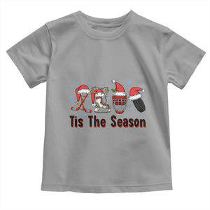 Funny Ice Hockey Christmas Gift Toddler T Shirt Tis The Season TS12 Sport Gray Print Your Wear