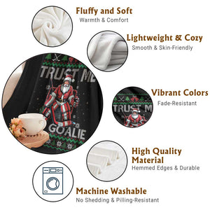 Trust Me Im A Goalie Throw Blanket Santa Hockey Goalie Ugly Sweater Gift TS12 Print Your Wear
