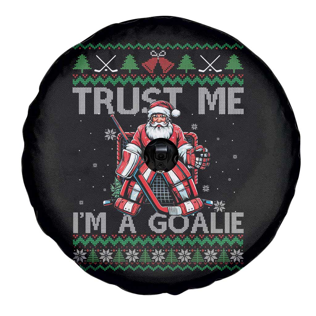 Trust Me Im A Goalie Spare Tire Cover Santa Hockey Goalie Ugly Sweater Gift TS12 Print Your Wear