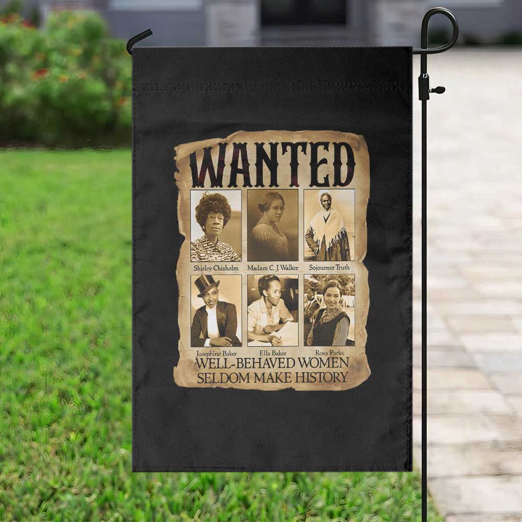 Well Behaved Women Seldom Make History Garden Flag Vintage Feminist Poster TS12 Print Your Wear