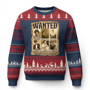 Well Behaved Women Seldom Make History Ugly Christmas Sweater Vintage Feminist Poster TS12 Navy Red Print Your Wear