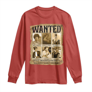 Well Behaved Women Seldom Make History Long Sleeve Shirt Vintage Feminist Poster TS12 Red Print Your Wear