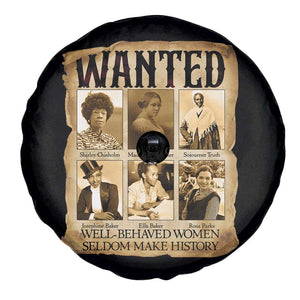 Well Behaved Women Seldom Make History Spare Tire Cover Vintage Feminist Poster TS12 Print Your Wear