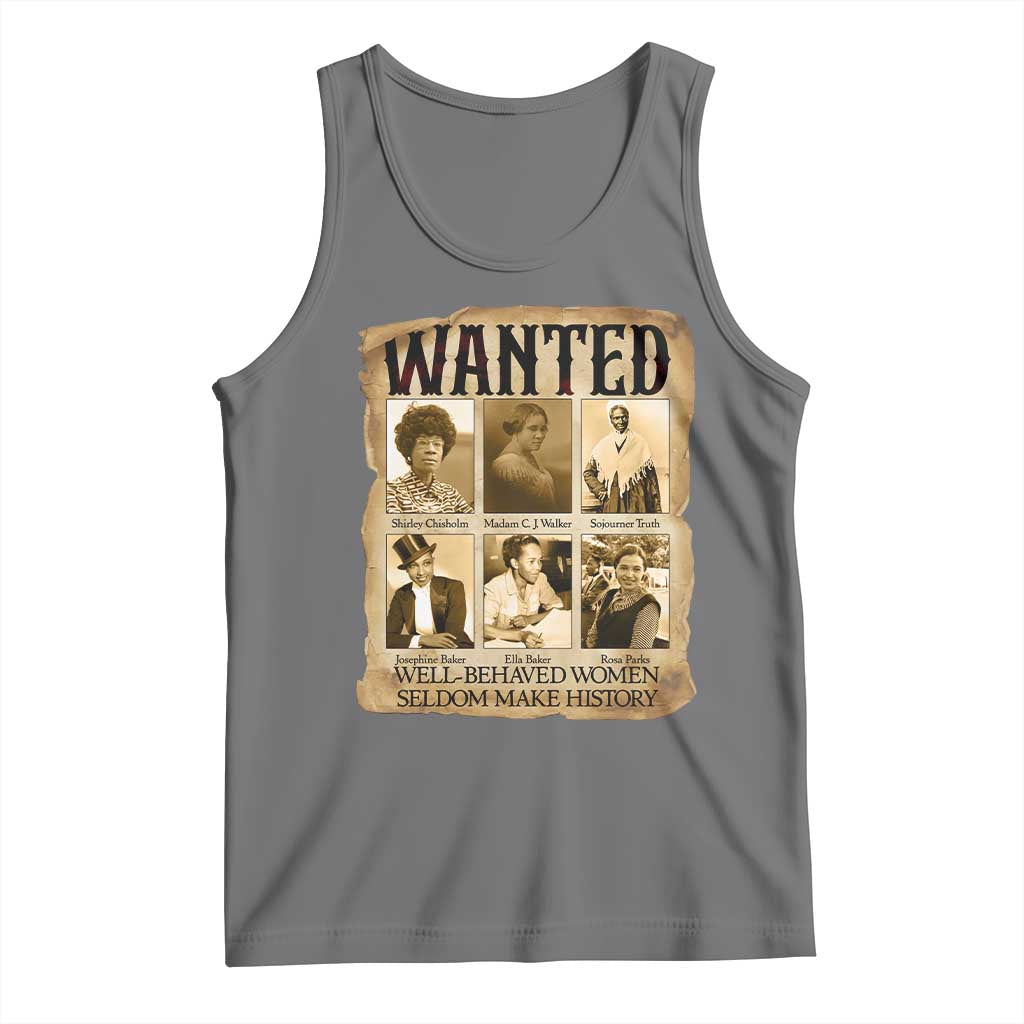 Well Behaved Women Seldom Make History Tank Top Vintage Feminist Poster TS12 Black Heather Print Your Wear