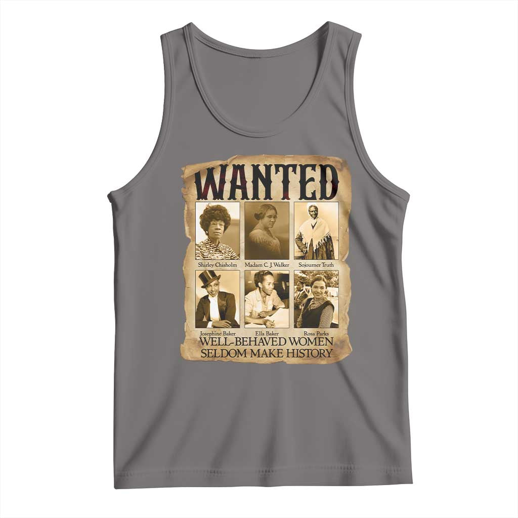 Well Behaved Women Seldom Make History Tank Top Vintage Feminist Poster TS12 Deep Heather Print Your Wear
