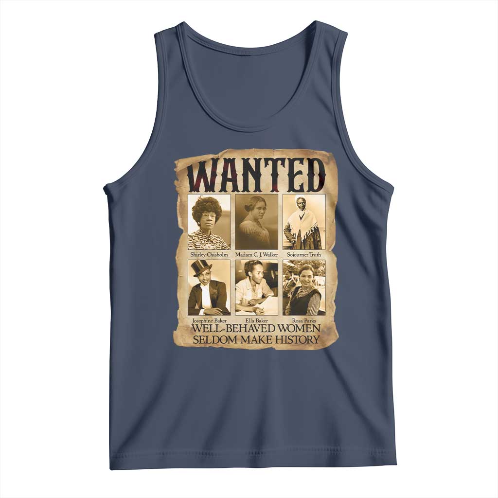 Well Behaved Women Seldom Make History Tank Top Vintage Feminist Poster TS12 Navy Print Your Wear