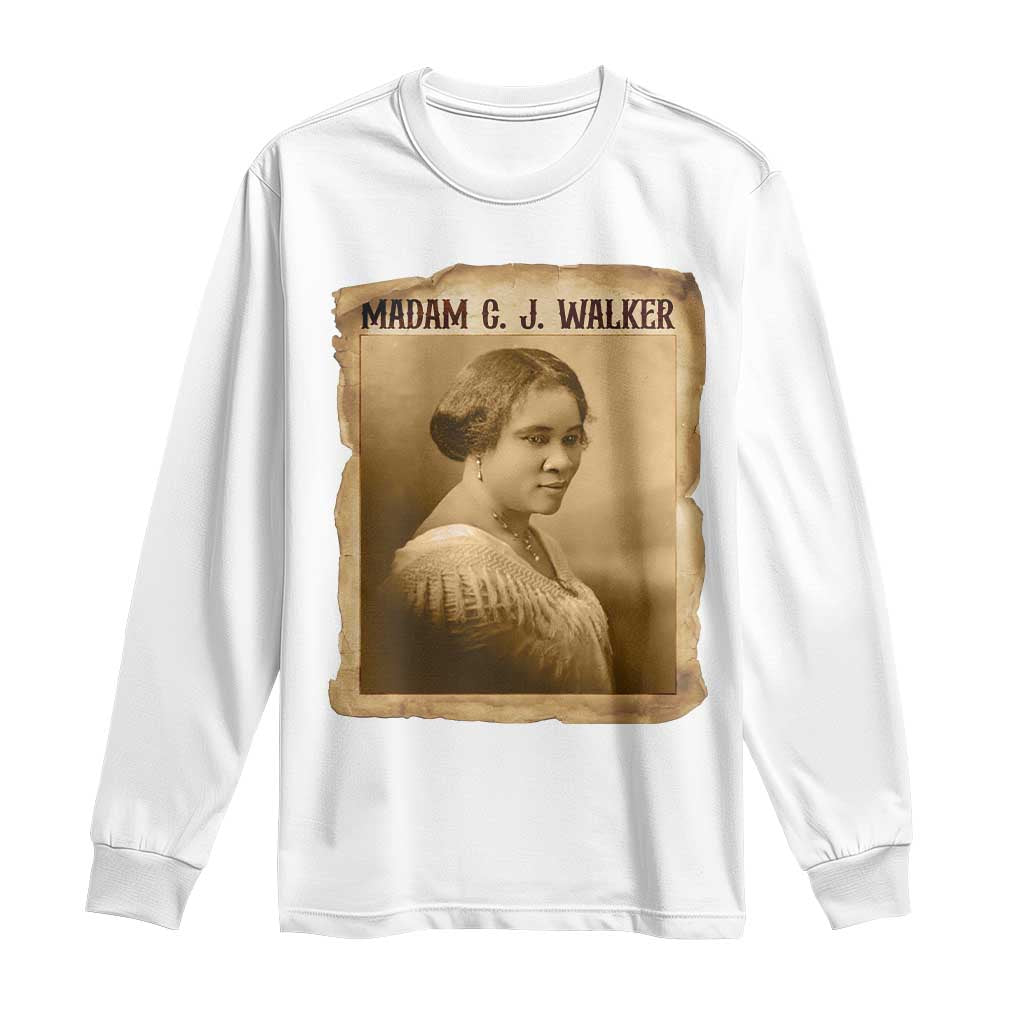 Madam CJ Walker Long Sleeve Shirt Female Empowerment History Gift TS12 White Print Your Wear