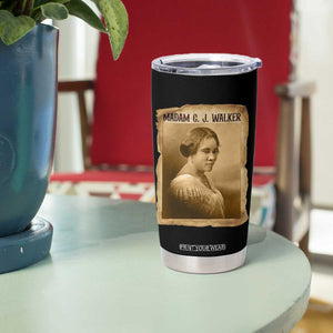 Madam CJ Walker Tumbler Cup Female Empowerment History Gift TS12 Print Your Wear