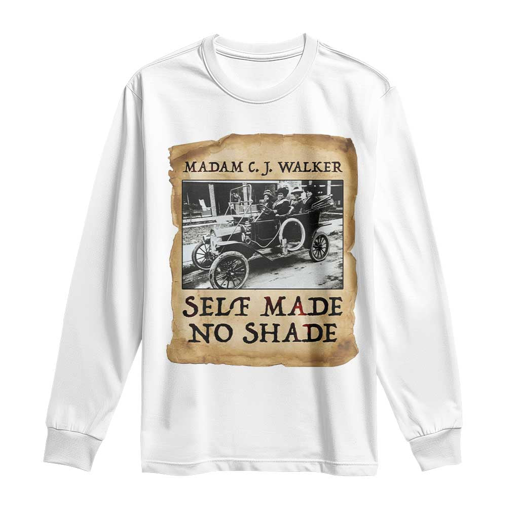 Madam CJ Walker Self Made Millionaire Long Sleeve Shirt Strong Black Woman Leader TS12 White Print Your Wear