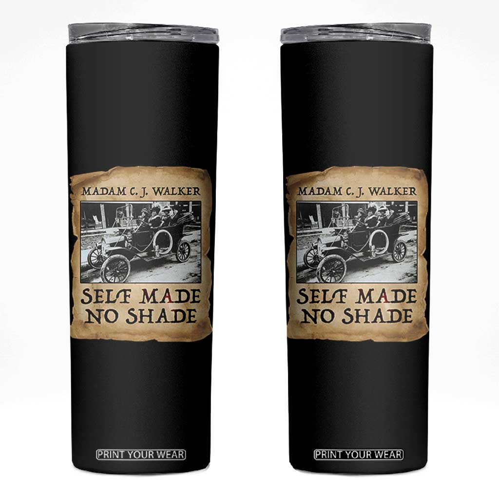 Madam CJ Walker Self Made Millionaire Skinny Tumbler Strong Black Woman Leader TS12 Black Print Your Wear